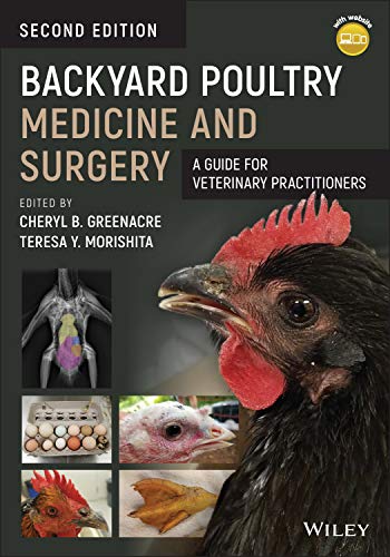 Backyard Poultry Medicine and Surgery: A Guide for Veterinary Practitioners von Wiley-Blackwell